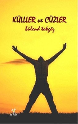 Küller ve Cüzler | Ark Kitapları