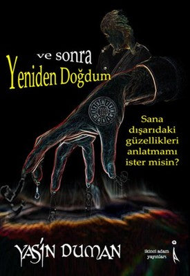 Ve Sonra Yeniden Doğdum | İkinci Adam Yayınları