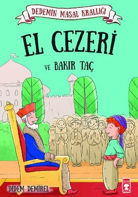 El Cezeri ve Bakır Taç | Timaş Çocuk