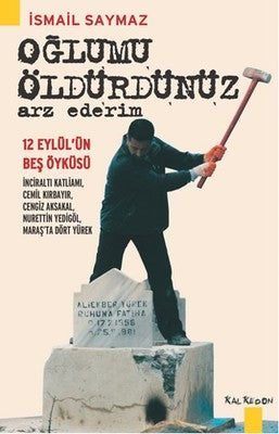 Oğlumu Öldürdünüz Arz Ederim | Kalkedon