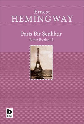 Paris Bir Şenliktir | Bilgi Yayınevi