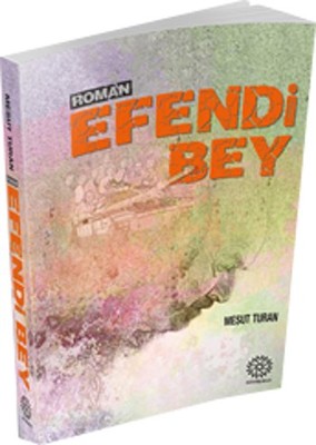 Efendi Bey | Mihrabad Yayınları