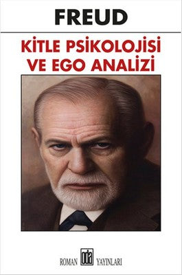 Kitle Psikolojisi ve Ego Analizi | Oda Yayınları