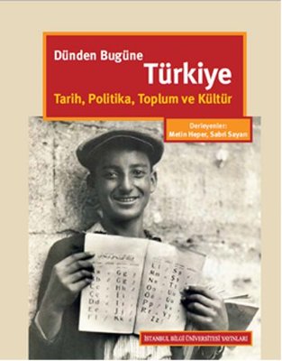 Dünden Bugüne Türkiye | İstanbul Bilgi Üniv.Yayınları