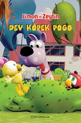 Limon İle Zeytin - Dev Köpek Pogo | Mart Yayınları