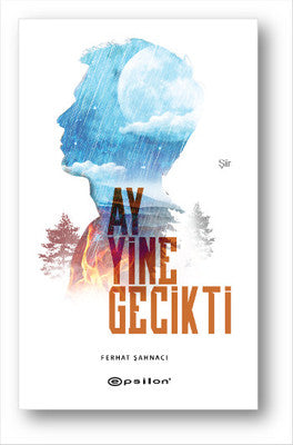 Ay Yine Gecikti | Epsilon Yayınevi