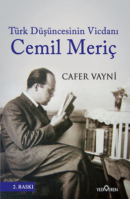 Türk Düşüncesinin Vicdanı Cemil Meriç | Yediveren Yayınları