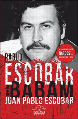 Pablo Escobar Benim Babam | Nemesis Kitap