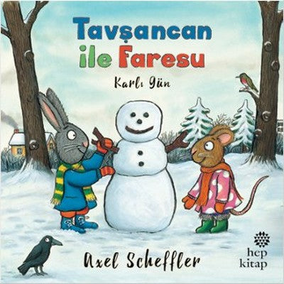 Tavşancan ile Faresu - Karlı Gün | Hep Kitap