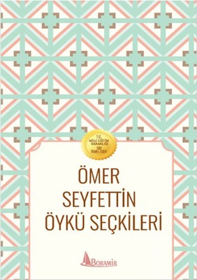 Ömer Seyfettin Öykü Seçkileri | Boramir Yayınları