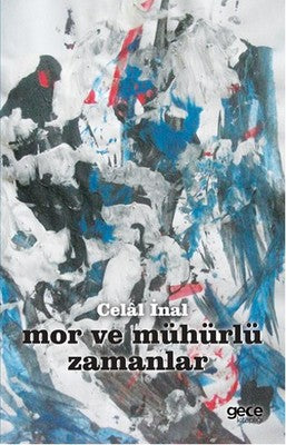 Mor ve Mühürlü Zamanlar | Gece Kitaplığı