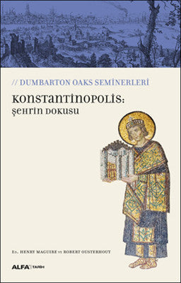 Konstantinopolis-Şehrin Dokusu | Alfa Yayınları