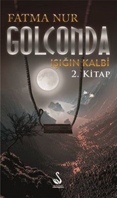 Golconda Işığın Kalbi | Siyah Kuğu Yayınları - Yayınevi Genel Dizisi (İnce Kapak)