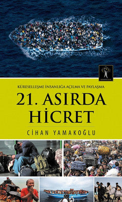 21. Asırda Hicret | İlgi Kültür Yayınları