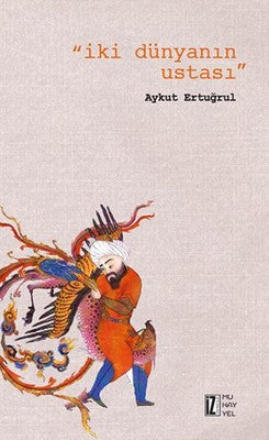 İki Dünyanın Ustası | İz Yayıncılık