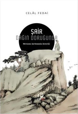 Şair Dağın Doruğunda | İNSANART
