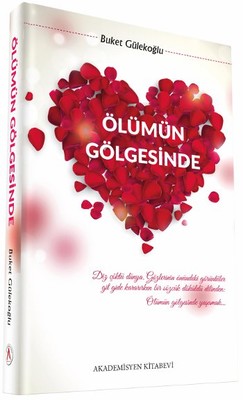 Ölümün Gölgesinde | Akademisyen Kitabevi