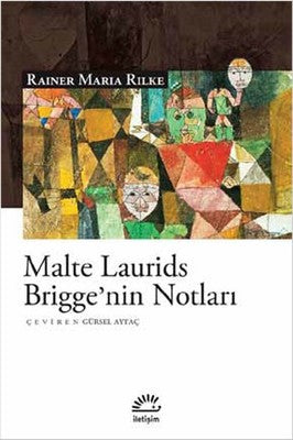 Malte Laurids Brigge'nin Notları | İletişim Yayınları