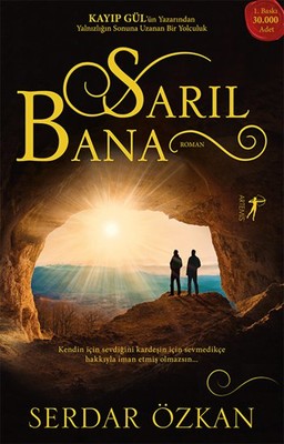 Sarıl Bana | Artemis Yayınları
