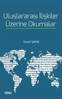 Uluslararası İlişkiler Üzerine Okumalar | Çizgi Kitapevi