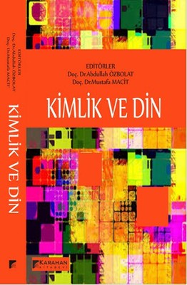 Kimlik ve Din | Karahan Kitabevi