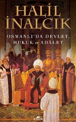Osmanlı'da Devlet Hukuk ve Adalet | Kronik Kitap