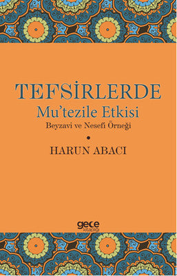 Tesfirlerde Mu'tezile Etkisi | Gece Kitaplığı