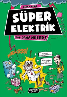 Yok Daha Neler - Süper Elektrik | Yediveren Çocuk