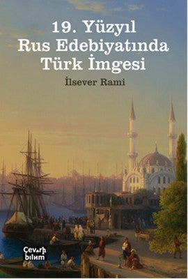 19. Yüzyıl Rus Edebiyatında Türk İmgesi | Çeviribilim