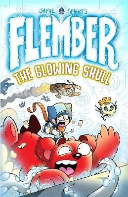 Flember 3: The Glowing Skull | David Fickling Books