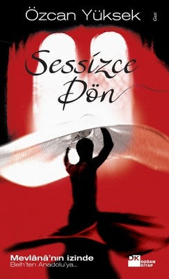 Sessizce Dön | Doğan Kitap