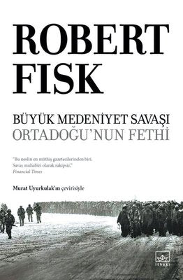 Büyük Medeniyet Savaşı - Ortadoğu'nun Fethi | İthaki Yayınları
