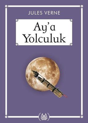 Ay'a Yolculuk | Arkadaş Yayıncılık