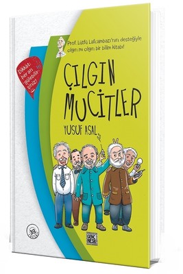 Çılgın Mucitler | Genç Nesil