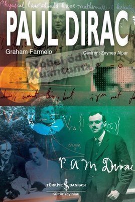 Paul Dirac | İş Bankası Kültür Yayınları - Biyografi - Otobiyografi - Monografi Dizisi (İnce Kapak)