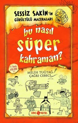 Sessiz Sakin'in Gürültülü Maceraları 6 - Bu Nasıl Süper Kahraman? | Genç Hayat