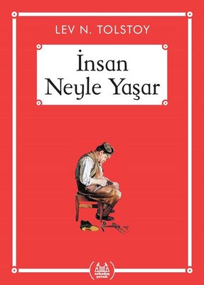 İnsan Neyle Yaşar | Arkadaş Yayıncılık
