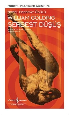 Serbest Düşüş - Modern Klasikler 79 | İş Bankası Kültür Yayınları