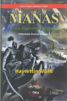 Manas - Altay Dağlarının Kaplanı | Kültür Ajans Tanıtım ve Organizasyo