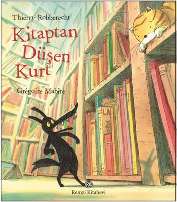 Kitaptan Düşen Kurt | Remzi Kitabevi