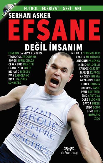 Efsane Değil İnsanım - Serhan Asker kitap kapağı