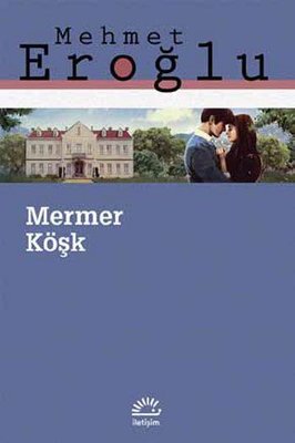 Mermer Köşk | İletişim Yayınları
