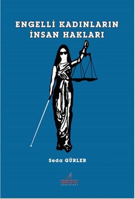Engelli Kadınların İnsan Hakları | Astana Yayınları
