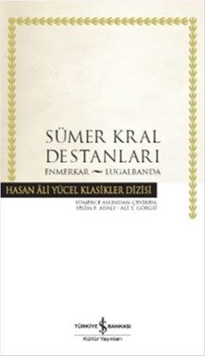 Sümer Kral Destanları | İş Bankası Kültür Yayınları