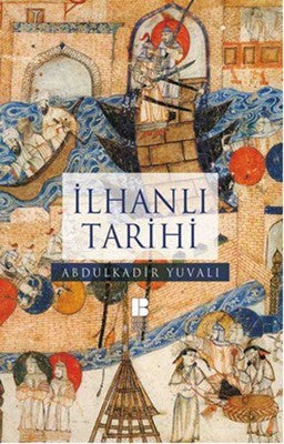 İlhanlı Tarihi | Bilge Kültür Sanat