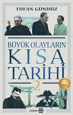 Büyük Olayların Kısa Tarihi 2 | Yeditepe Yayınevi