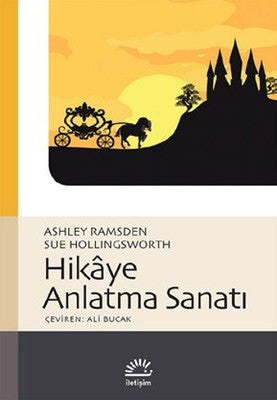 Hikaye Anlatma Sanatı | İletişim Yayınları
