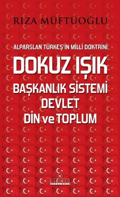 Dokuz Işık Başkanlık Sistemi Devlet Din ve Toplum | Kariyer Yayınları