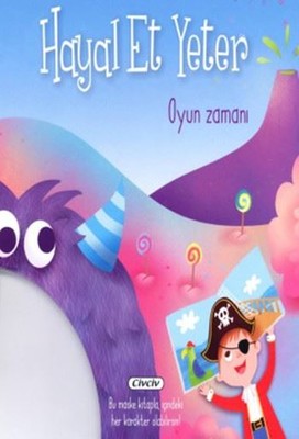 Hayal Et Yeter-Oyun Zamanı | Çiçek Yayıncılık