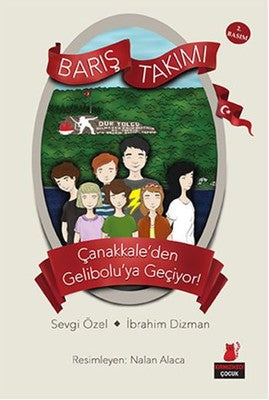 Barış Takımı Çanakkaleden Geliboluya Geçiyor!1, Kitap | Kırmızı Kedi